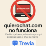 Quierochat no funciona. Te contamos como chatear en tu sala favorita.